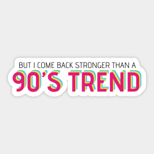 90's trend Sticker